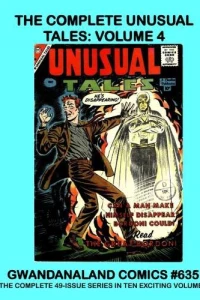The Complete Unusual Tales: Volume 4