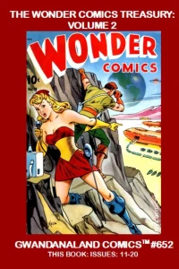 The Wonder Comics Treasury: Volume 2