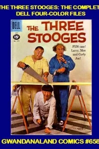 The Three Stooges: The Complete Dell Four-Color Files