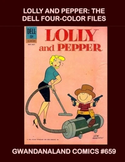 Cover of Lolly and Pepper: The Dell Four-Color Files
