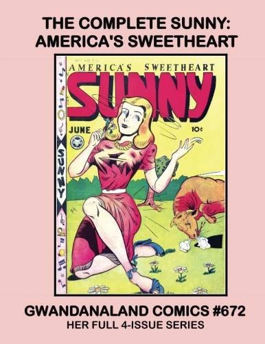 Cover of The Complete Sunny: America's Sweetheart