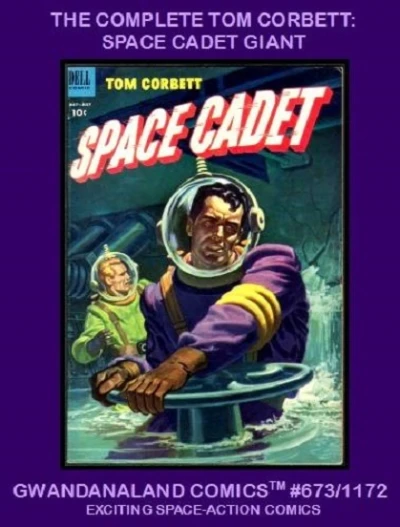 Cover of The Complete Tom Corbett: Space Cadet Giant