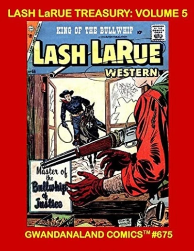 Cover of Lash LaRue Treasury: Volume 5