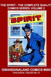 The Spirit - The Complete Quality Comics Series: Volume 2