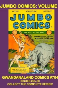 Jumbo Comics: Volume 5