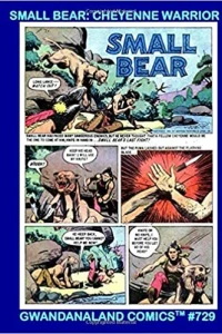 Small Bear: Cheyenne Warrior