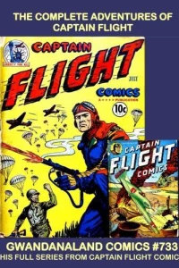 The Complete Adventures of Captain Flight