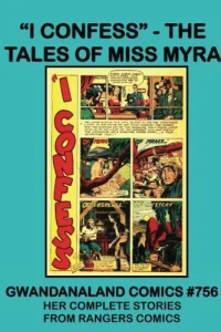"I Confess" - The Tales of Miss Myra