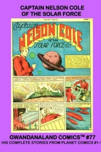 Captain Nelson Cole of the Solar Force