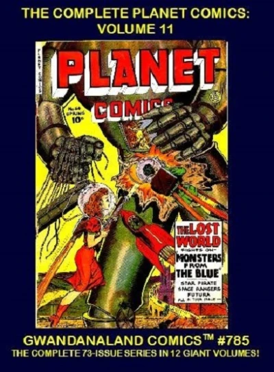 Cover of The Complete Planet Comics: Volume 11