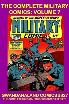 The Complete Military Comics: Volume 7