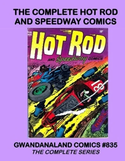 Cover of The Complete Hot Rod and Speedway Comics