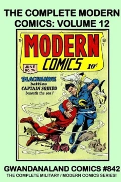 The Complete Modern Comics: Volume 12