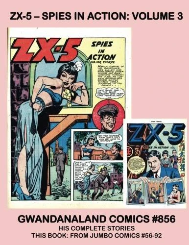 Cover of ZX-5 - Spies in Action: Volume 3