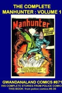 The Complete Manhunter: Volume 1