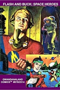 Flash And Buck: Space Heroes