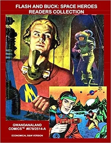 Cover of Flash And Buck: Space Heroes Readers Collection