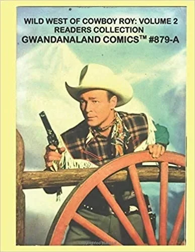 Cover of Wild West Of Cowboy Roy: Volume 2 Readers Collection