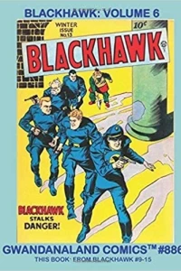 Blackhawk Volume 6