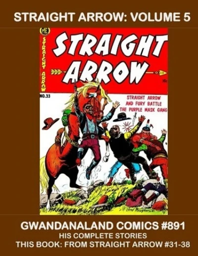 Cover of Straight Arrow: Volume 5
