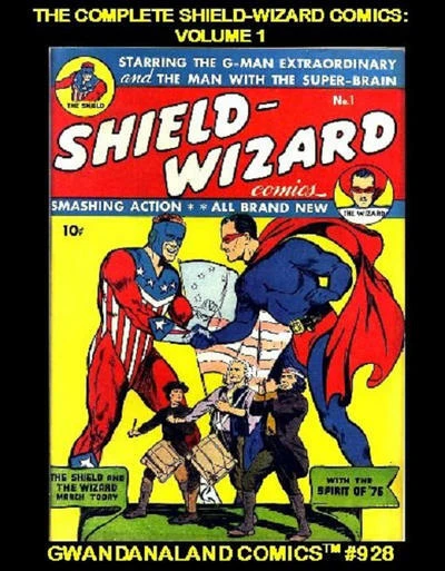Cover of The Complete Shield-Wizard Comics: Volume 1