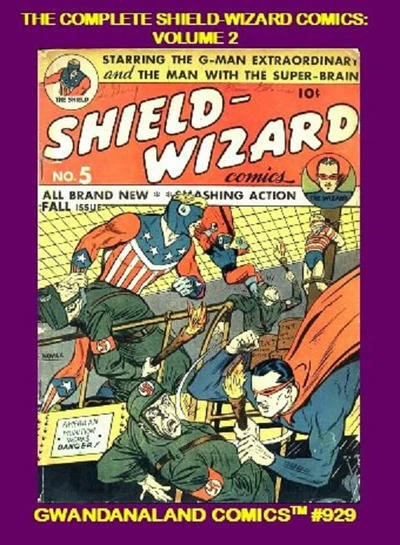 Cover of The Complete Shield-Wizard Comics: Volume 2