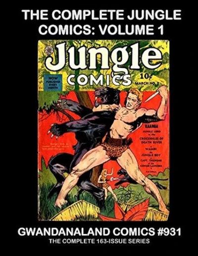 Cover of The Complete Jungle Comics: Volume 1