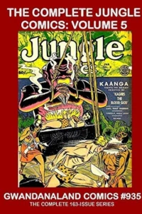 The Complete Jungle Comics: Volume 5