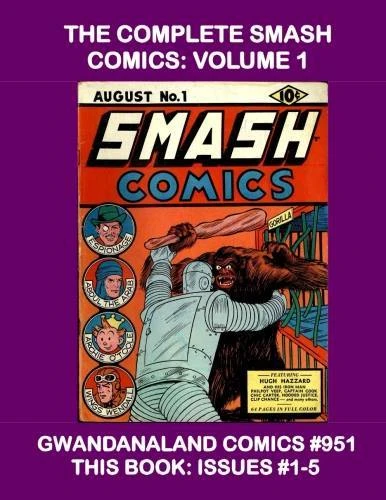 Cover of The Complete Smash Comics: Volume 1