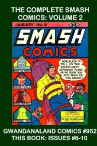 The Complete Smash Comics: Volume 2