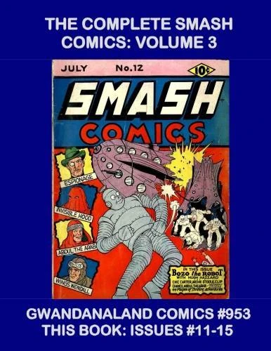 Cover of The Complete Smash Comics: Volume 3