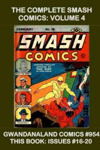 The Complete Smash Comics: Volume 4