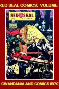 Red Seal Comics: Volume 1