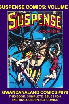 Suspense Comics: Volume 2
