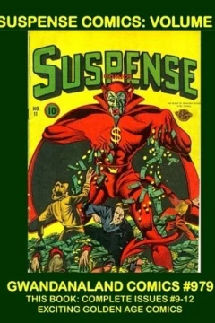 Suspense Comics: Volume 3