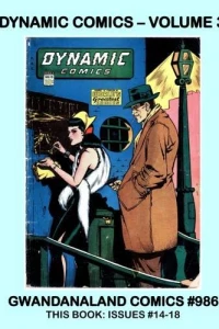 Dynamic Comics - Volume 3