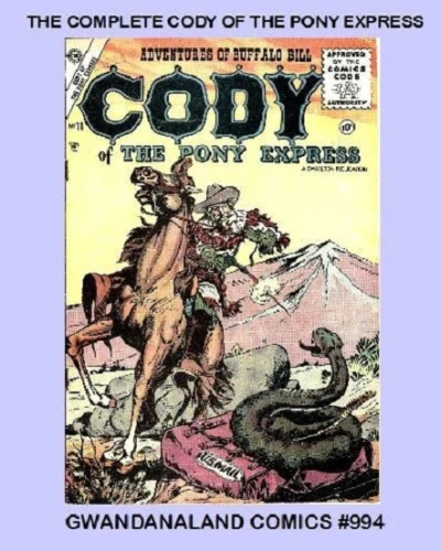 Cover of The Complete Cody of the Pony Express