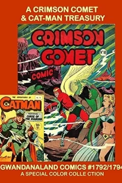 A Crimson Comet & Cat-Man Treasury