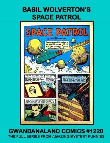 Cover of Basil Wolverton's Space Patrol