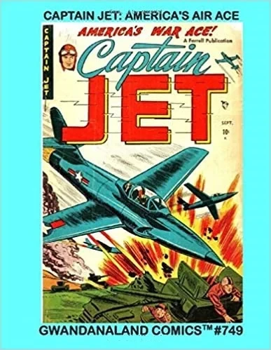 Cover of Captain Jet: America's Air Ace