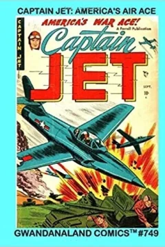 Captain Jet: America's Air Ace