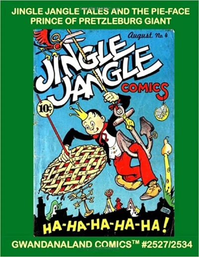 Cover of Jingle Jangle Tales And The Pie-Face Prince Of Pretzleburg Giant