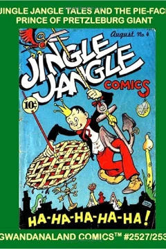 Jingle Jangle Tales And The Pie-Face Prince Of Pretzleburg Giant