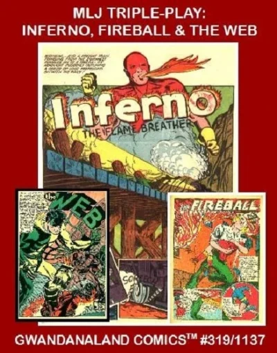 Cover of MLJ Triple-Play: Inferno, Fireball & The Web