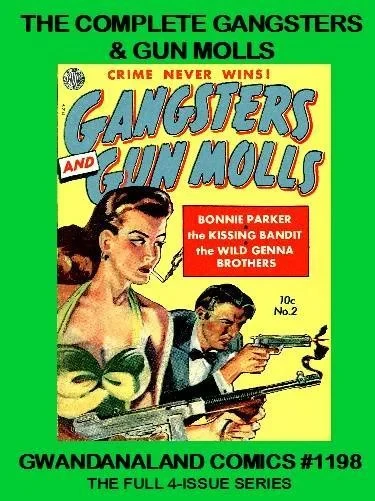 Cover of The Complete Gangsters & Gun Molls