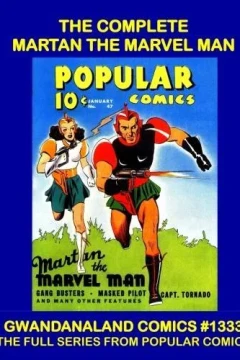 The Complete Martan the Marvel Man