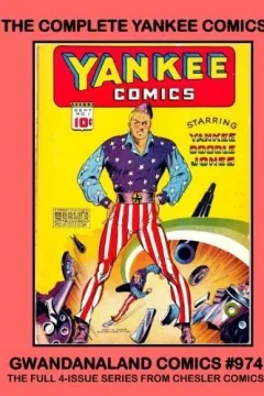 The Complete Yankee Comics