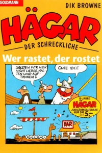Wer rastet, der rostet