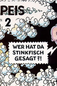 Wer hat da Stinkfisch gesagt ?!