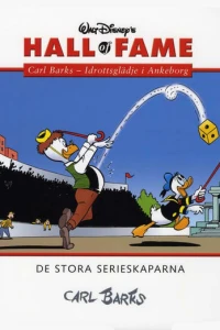 Carl Barks – Idrottsglädje i Ankeborg